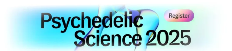 Register for Psychedelic Science 2025